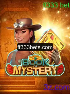 Explorando o Universo Fascinante de BookofMystery: Regras e Estratégias para Apostar com ff333 bet