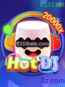 Descubra o Vibrante Mundo de HotDJ e a Emoção do ff333 bet